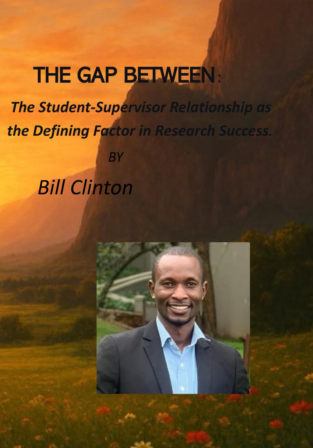 THE GAP BETWEEN: The Student-Supervisor Relationship as the Defining Factor in Research Success