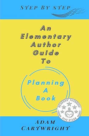 An Elementary Author Guide To Planning A Book
