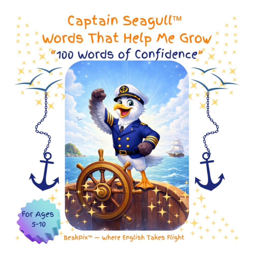 Captain Seagull Words That Help Me Grow: 100 Words of Confidence