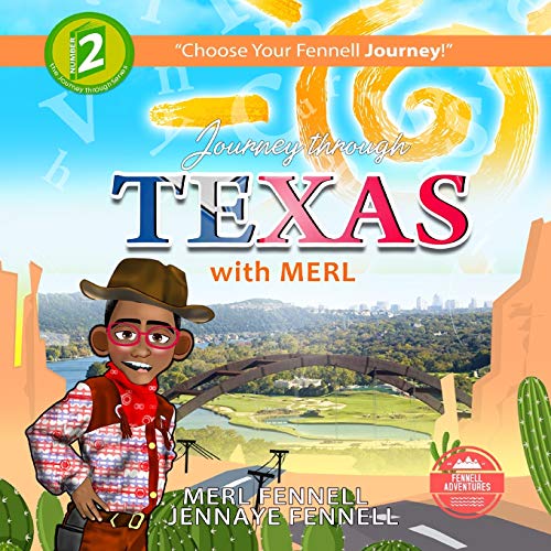 Journey through Texas with Merl (Fennell Adventures)