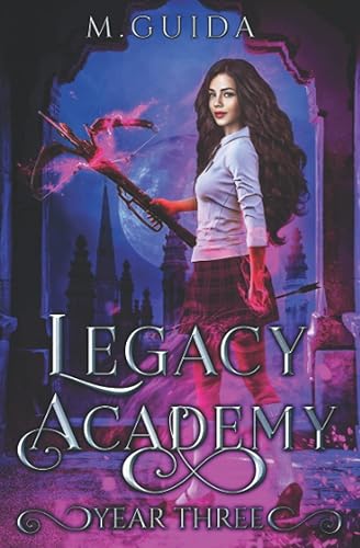 Legacy Academy: Year Three: Academy Romance