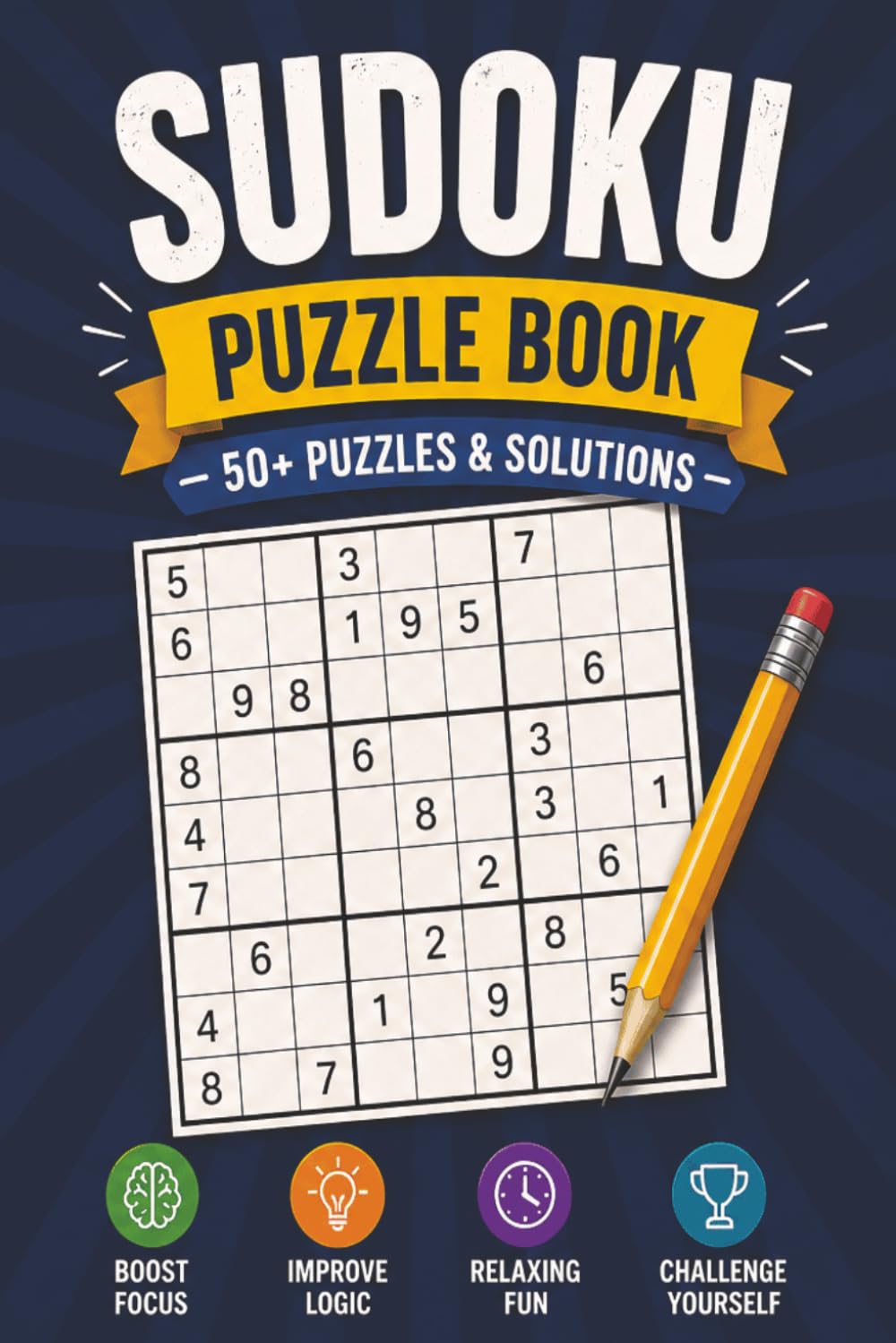 Sudoku Puzzle Book: 50+ Puzzles And Solutions