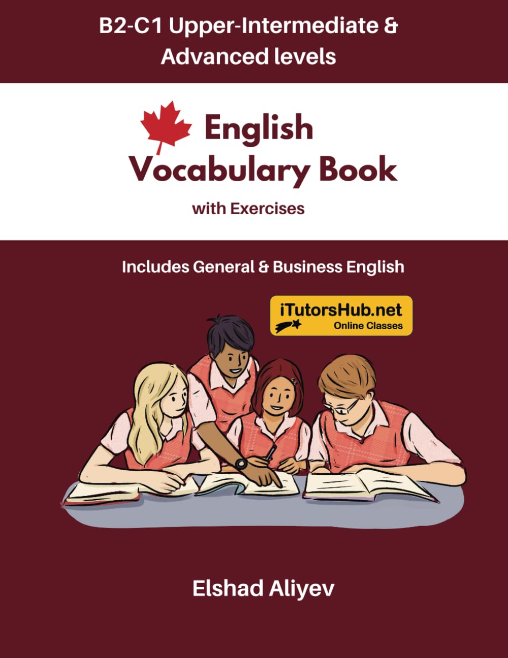 English Vocabulary Book B2-C1 Upper-Intermediate & Advanced levels: Modern, Conversational, Business & Corporate English ('' Mastering English"" - English Language Textbooks)