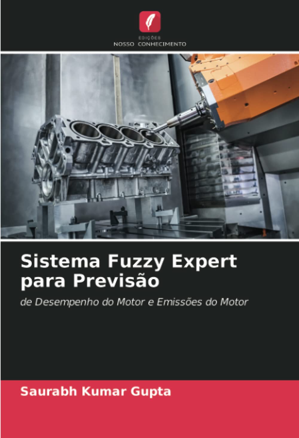 Sistema Fuzzy Expert para Previsão: de Desempenho do Motor e Emissões do Motor