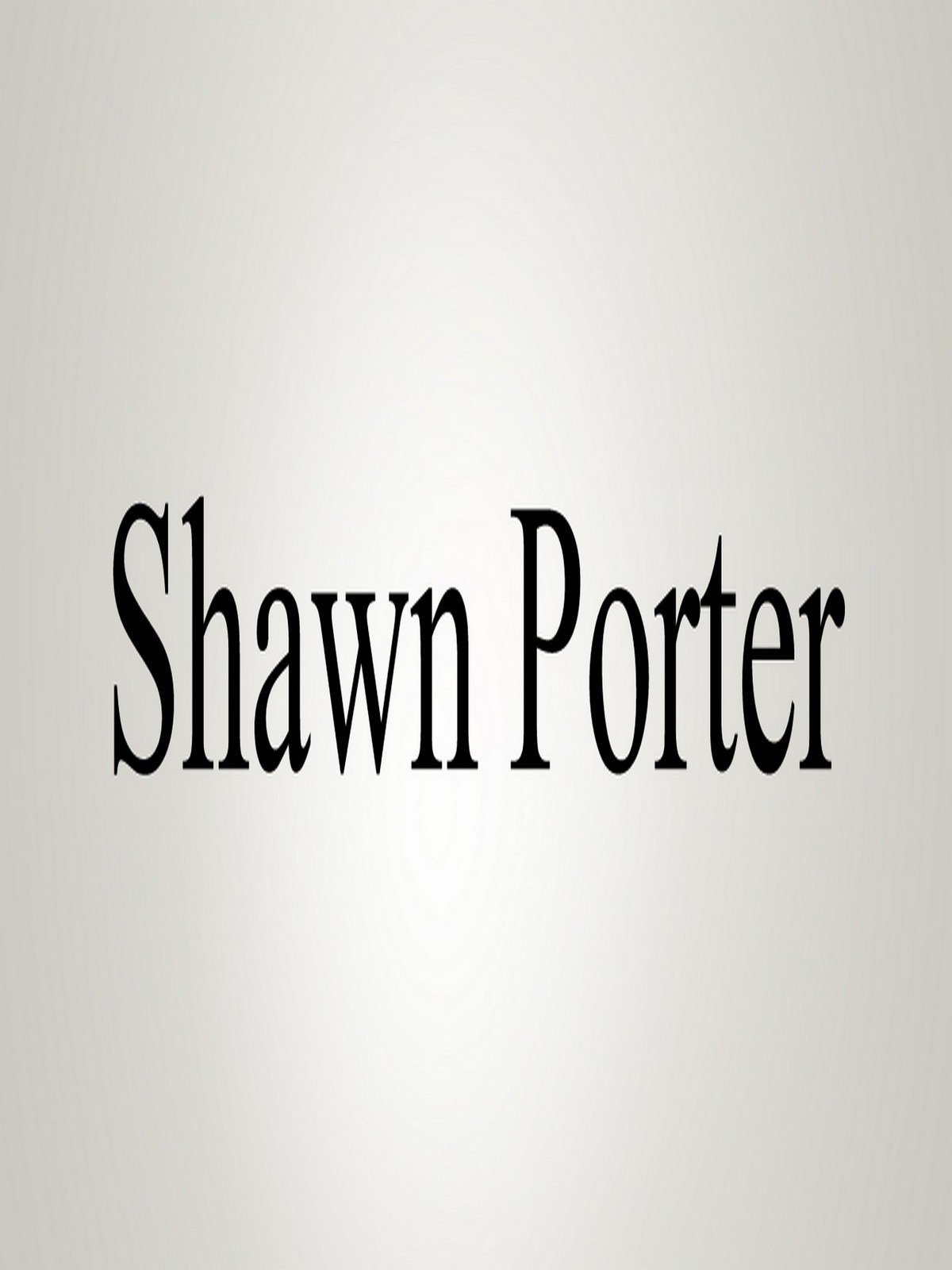 How To Pronounce Shawn Porter , Emma Movies & TV