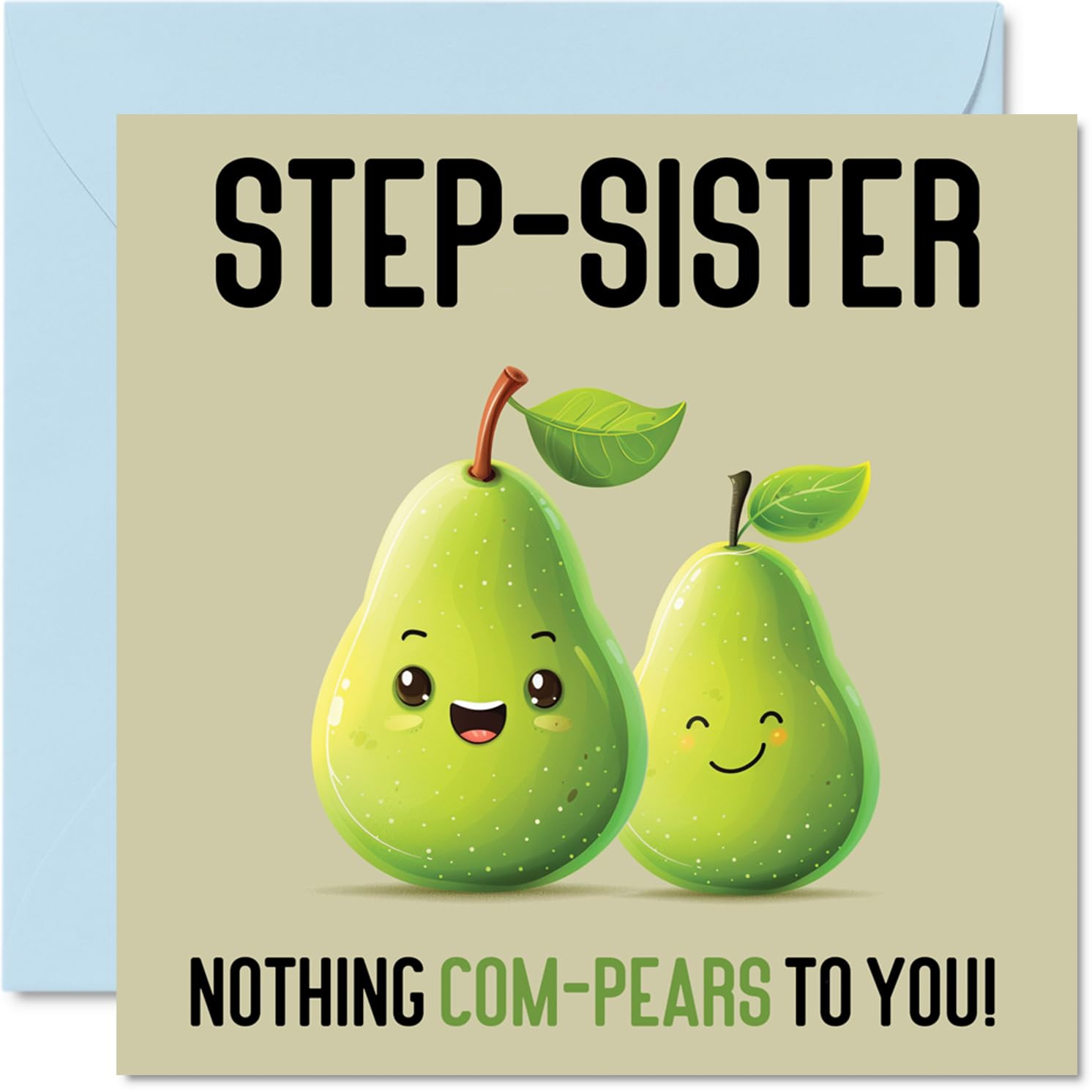 Birthday Cards for Step Sister - Nothing Com-Pears - Funny Happy Birthday Card for Step-Sister from Step Brother, Sibling Gifts, 145mm Joke Greeting Cards Women Her