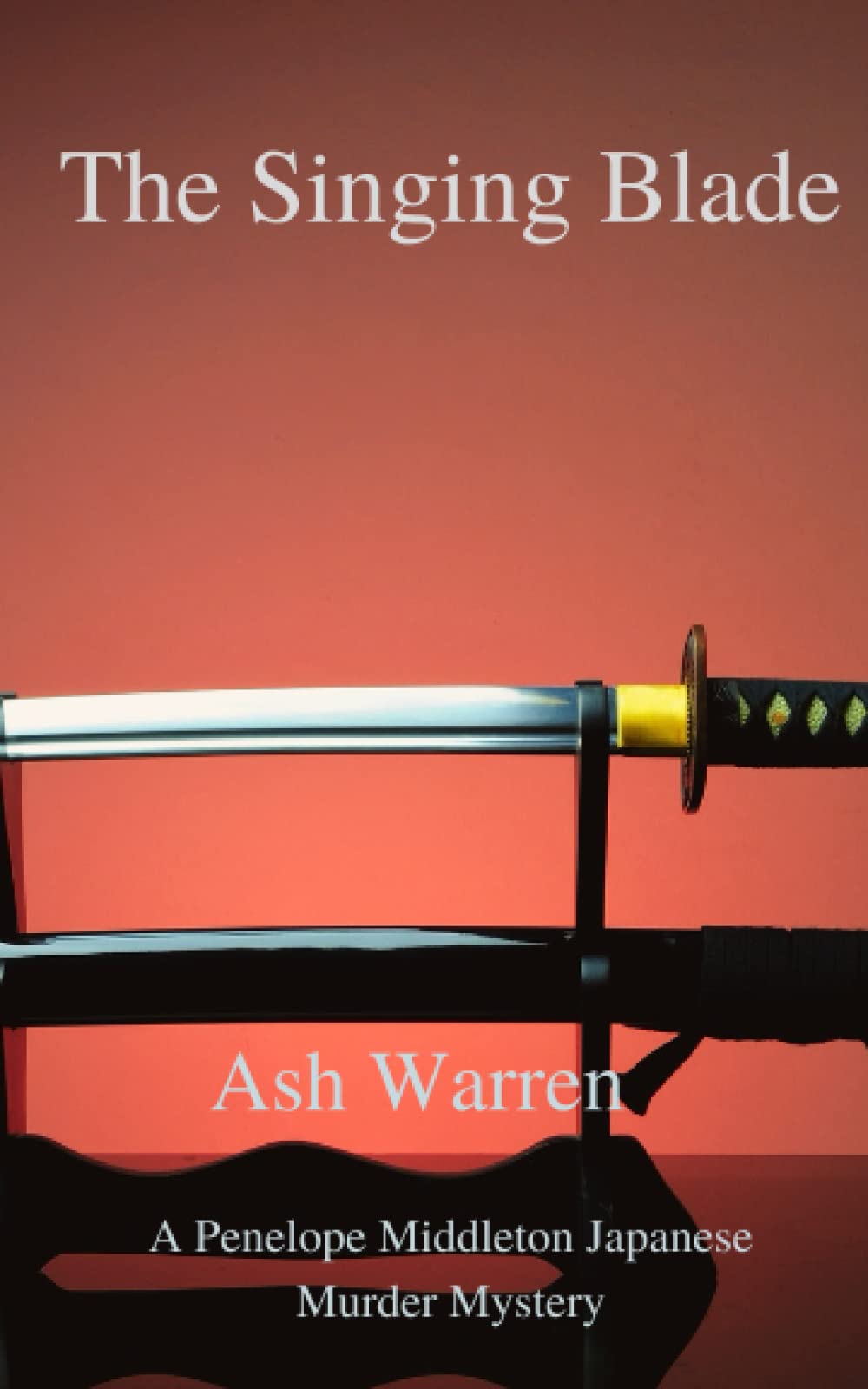 The Singing Blade (Penelope Middleton Japanese Murder Mystery Series)