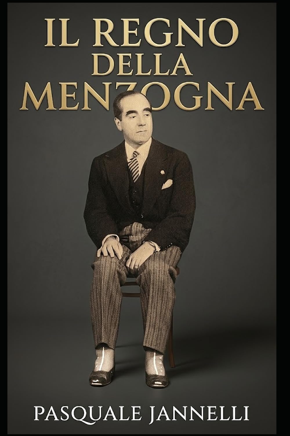IL REGNO DELLA MENZOGNA - DIARIO1941: L'ODISSEA DI UN DIPLOMATICO TRA BERLINO, MOSCA E TOKYO