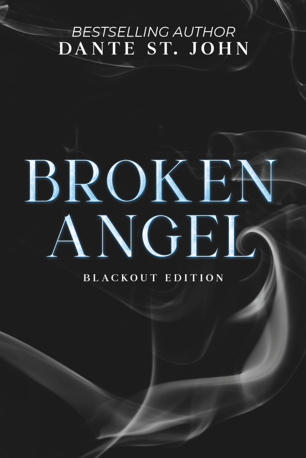 Broken Angel: Blackout Edition