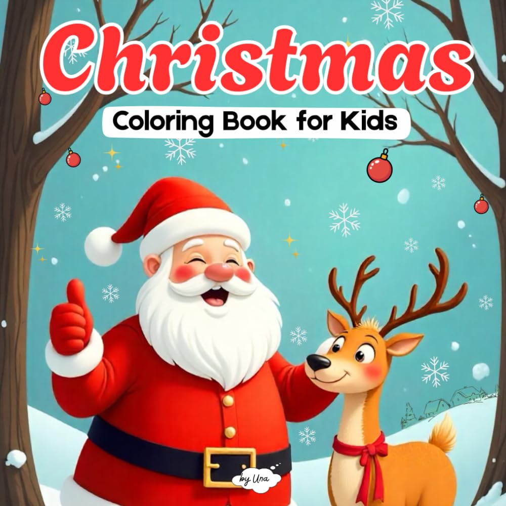 Christmas Coloring Book for Kids & Adults: Bold & Easy Santa, Snowman, and More Festival Elements & Fun Designs