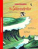  Der Schimmelreiter: nach Theodor Storm (Weltliteratur für Kinder)