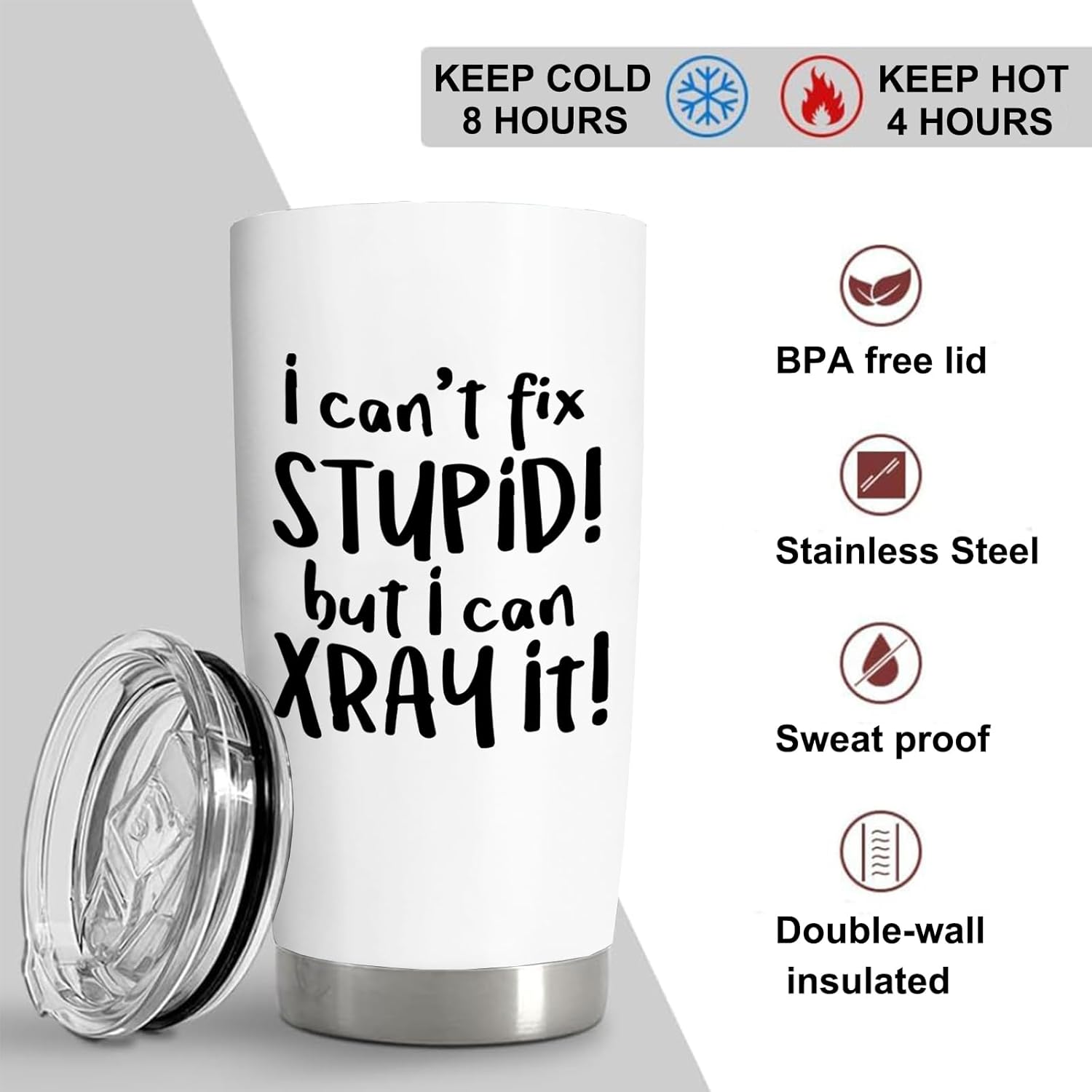 Waldeal I Can't Fix Stupid But I Can X Ray It for Radiology Birthday Gifts, 20oz Stainless Steel Tumbler Cup with Lid, Insulated Travel Coffee Mug - Image 3