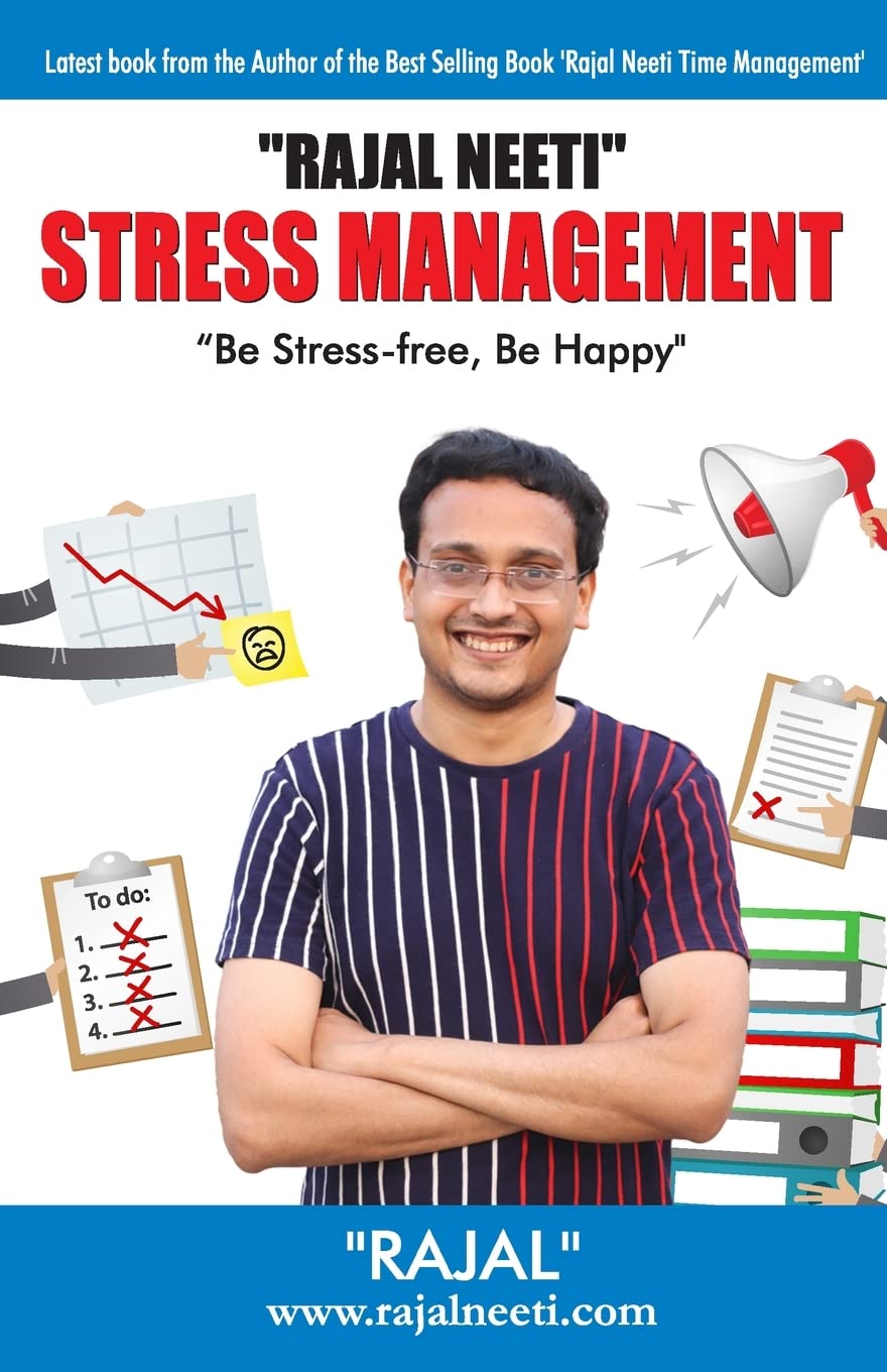 Rajal Neeti : Stress Management
