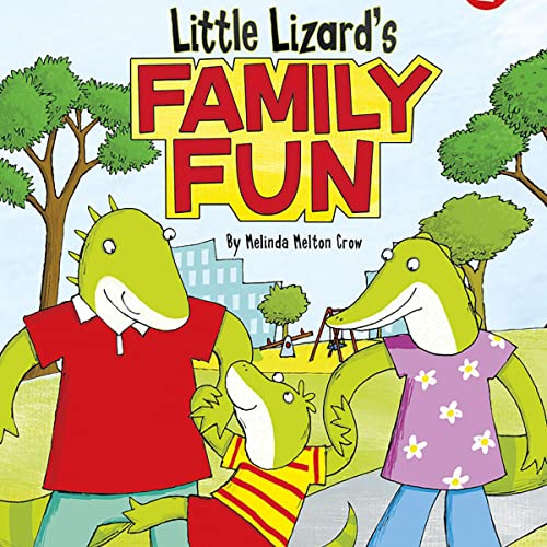 Little Lizard's Family Fun by Andrew Rowland, Melinda Melton Crow episode artwork