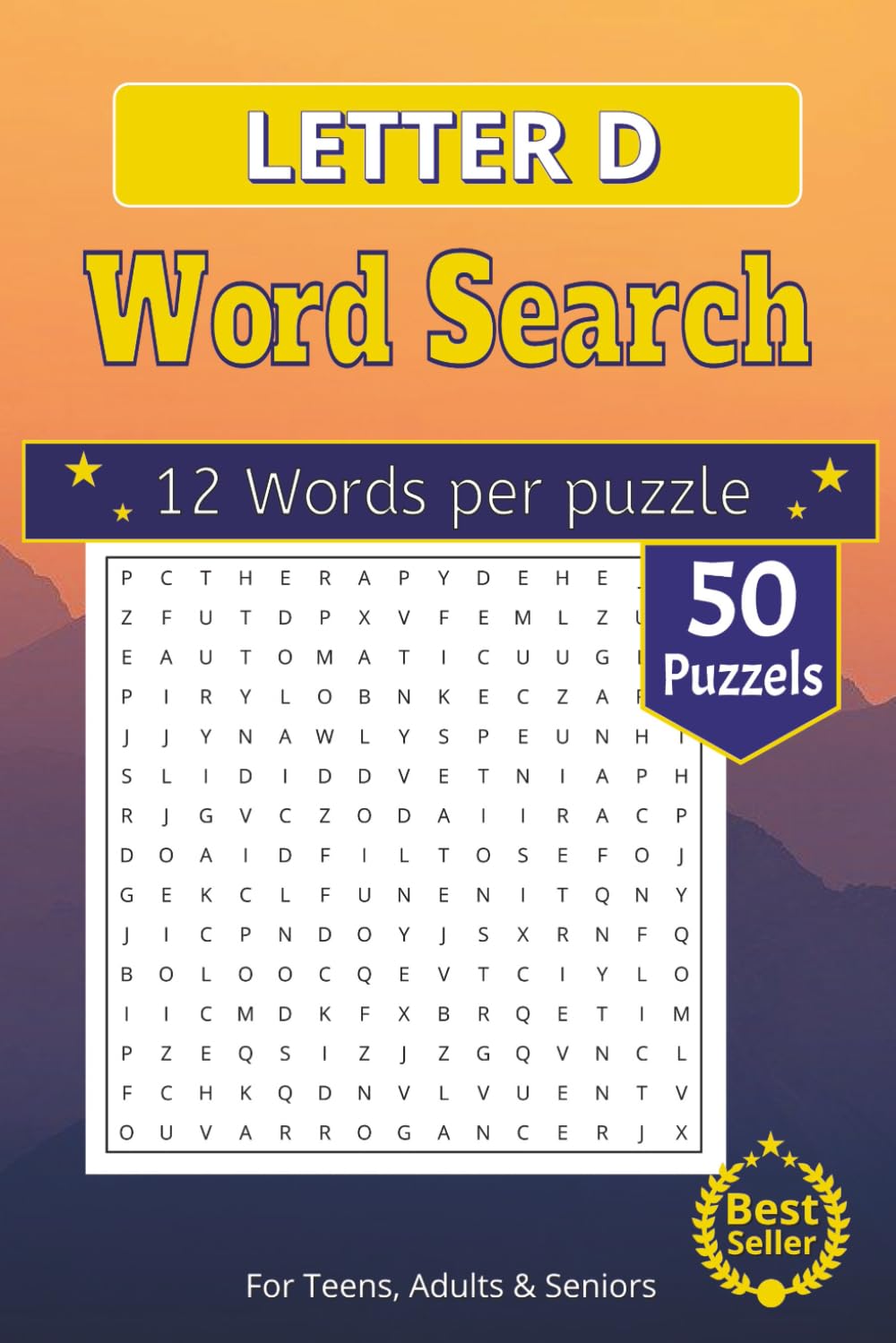 Letter D Word Search Puzzle Book: Discover the Letter D! Word Search Puzzle Book with 50+ Puzzles | 6x9 Inches | A Fun Gift for Relaxing, Holidays & Quiet Time