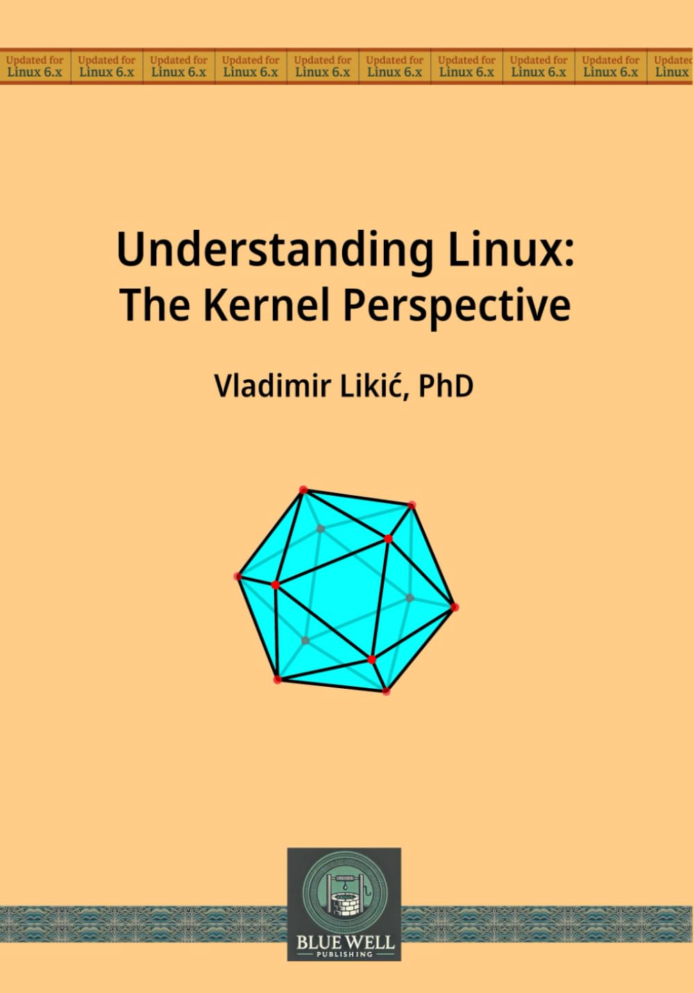 Understanding Linux: The Kernel Perspective