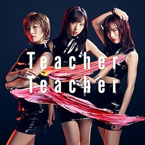 52nd Single「Teacher Teacher」通常盤" 