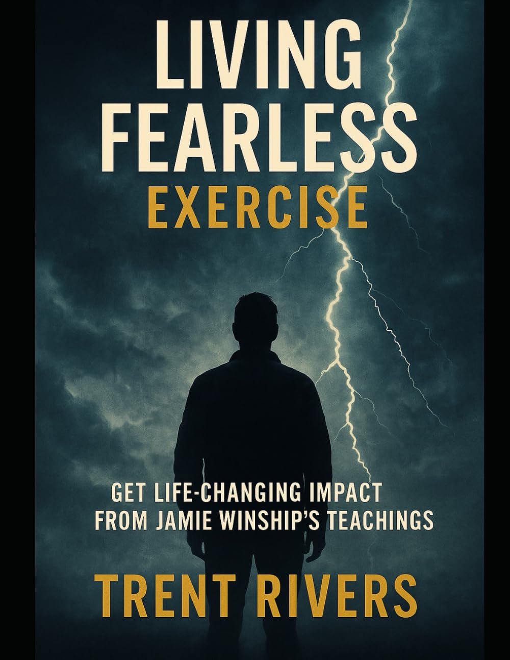 Living Fearless Exercise: Get Life-Changing Impact from Jamie Winship’s Teachings