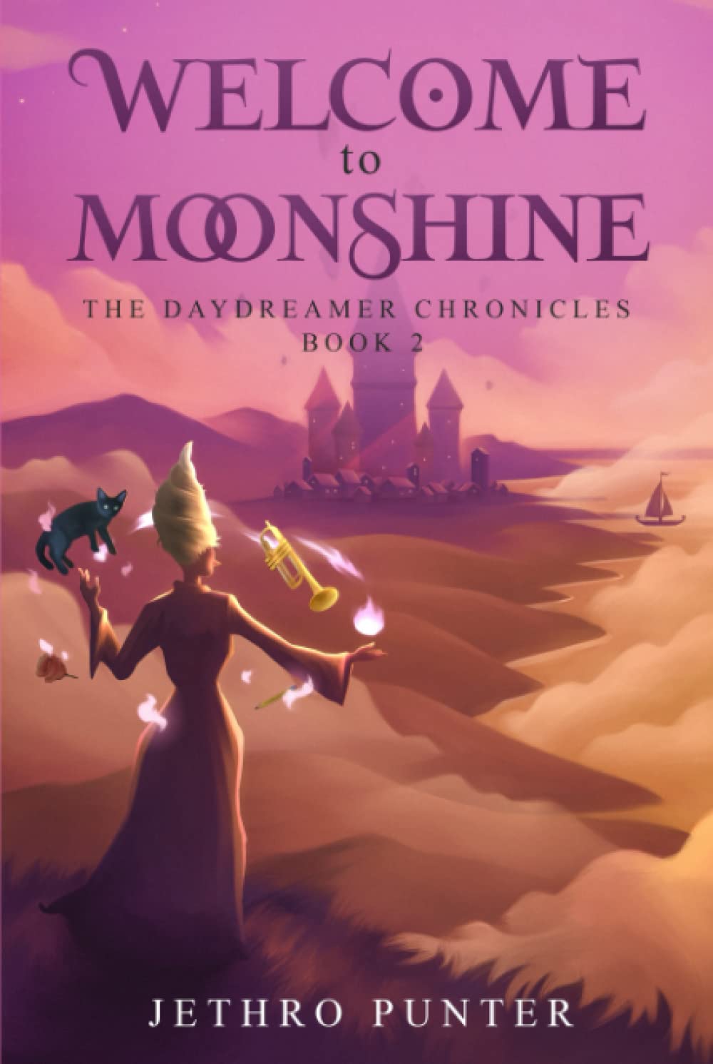 Welcome to Moonshine: The Daydreamer Chronicles: Book 2