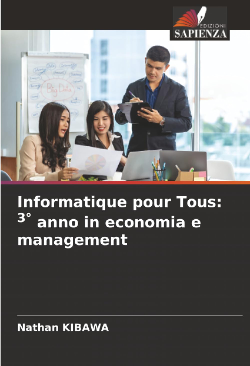 Informatique pour Tous: 3° anno in economia e management