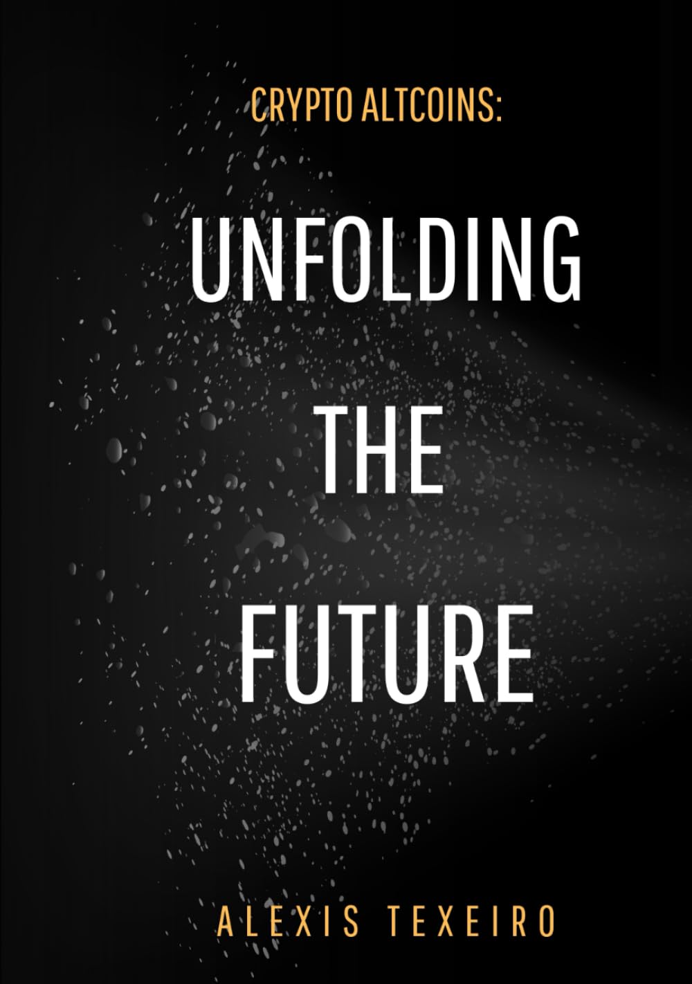 CRYPTO ALTCOINS: UNFOLDING THE FUTURE: 2026-2027 Investment Strategy: A Technical Manual on Liquidity, Macro Cycles, and Digital Asset Portfolios