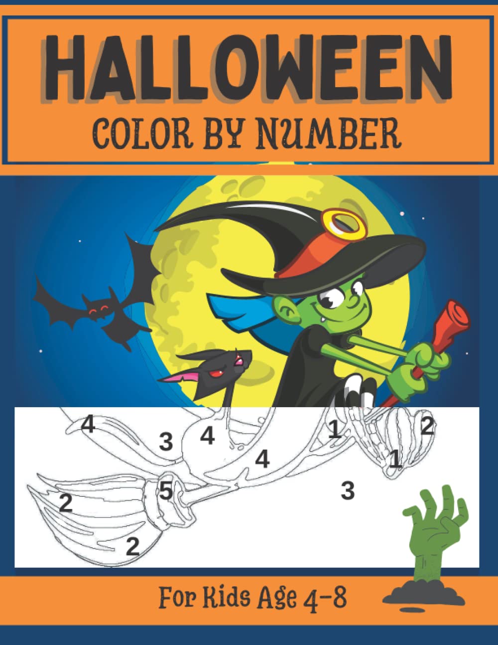 Halloween Color By Number For Kids Ages 4-8: The Big Halloween Color By Number Coloring Book For 4-8 Year Old Children | Creepy Spooky Paint and Colour Fun | Girls & Boys Gift