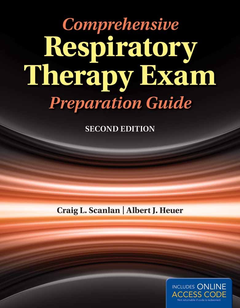 Comprehensive Respiratory Therapy Exam Preparation Guide