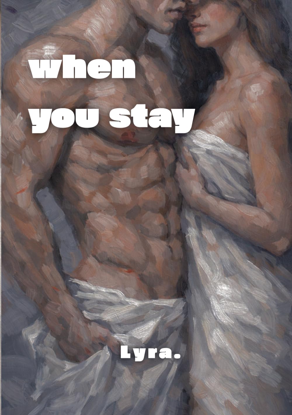 When you stay: Poetry of Love and Relationships