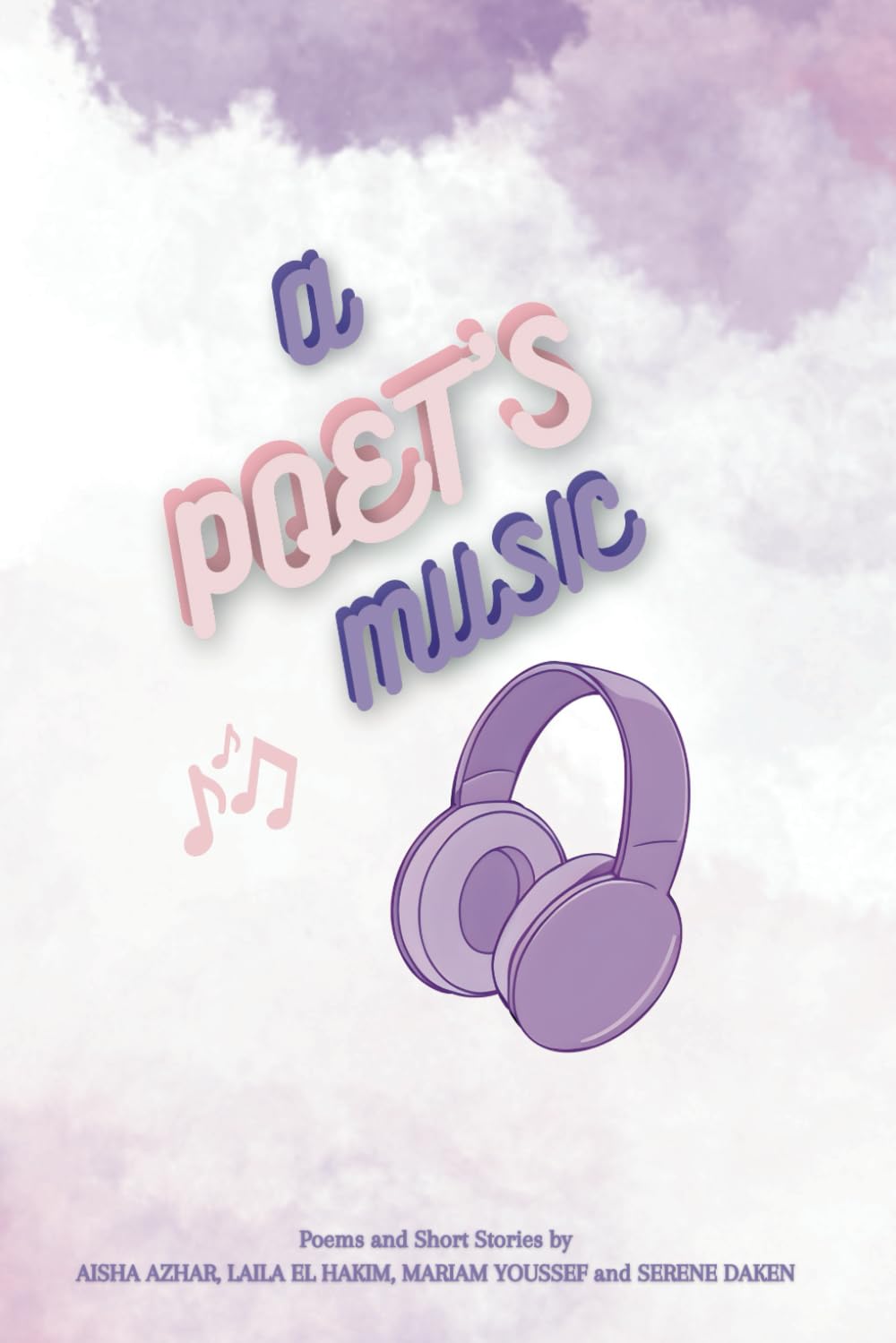 A Poet's Music: poems and short stories