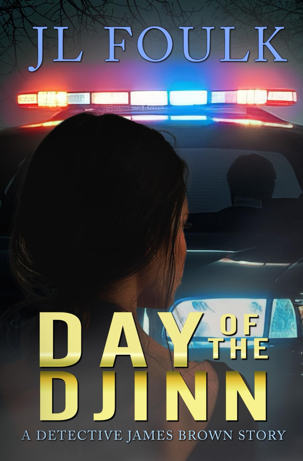 Day of the Djinn: A Detective James Brown Story