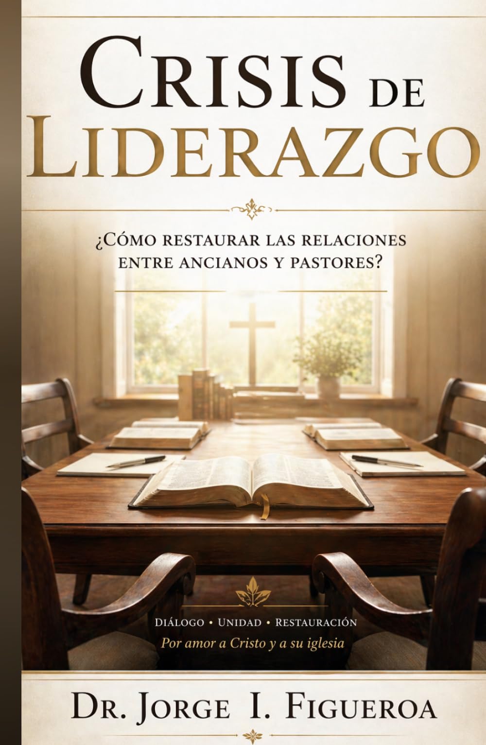 CRISIS DE LIDERAZGO: ¿Cómo restaurar las relaciones entre ancianos y pastores?