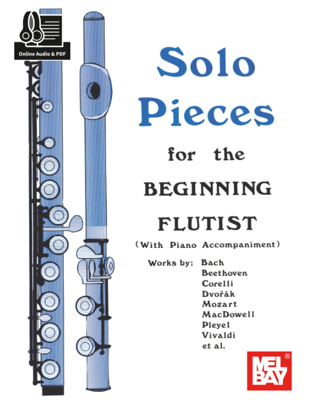 Solo Pieces for the Beginning Flutist: With Piano Accompaniment