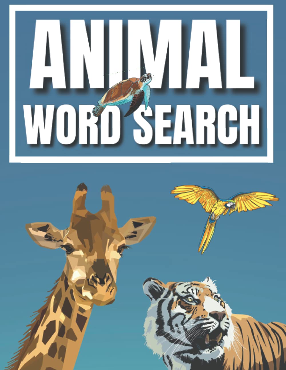 Animal Word Search: For Adults and Teenagers with Solutions, Search For and Circle Words With This Fun Puzzle Book