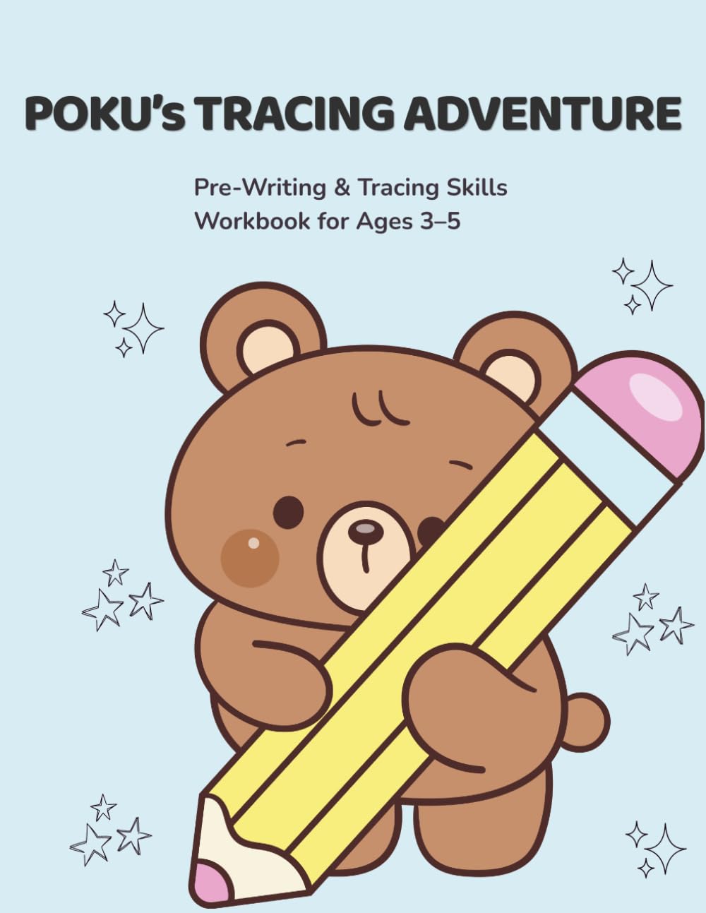 Preschool Tracing Workbook for Ages 3–5: Poku’s Tracing Adventure: Fun Activities, Shapes, Mazes & Learn-to-Write Practice for Preschoolers