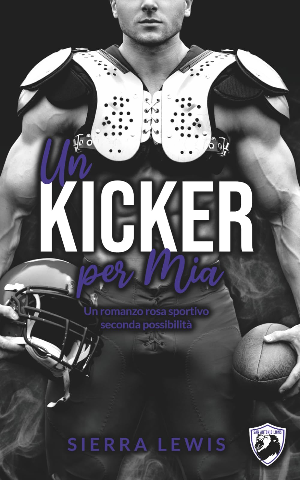 Un kicker per Mia: Romanzo rosa sportivo seconda possibilità