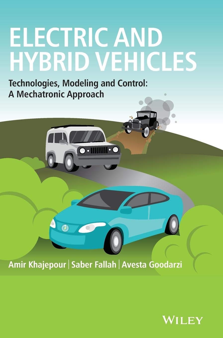 Buy ELECTRIC AND HYBRID VEHICLES (HB 2014): Technologies, Modeling and Control: A Mechatronic Approach — BookShops.in