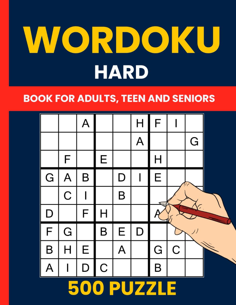 Wordoku Puzzle Book for Adults: Volume 3 – 500 Hard Alphabet Sudoku Puzzles to Test Your Brain: Difficult Wordoku Challenges Using Letters A to I – Godoku Puzzles for Experienced Solvers