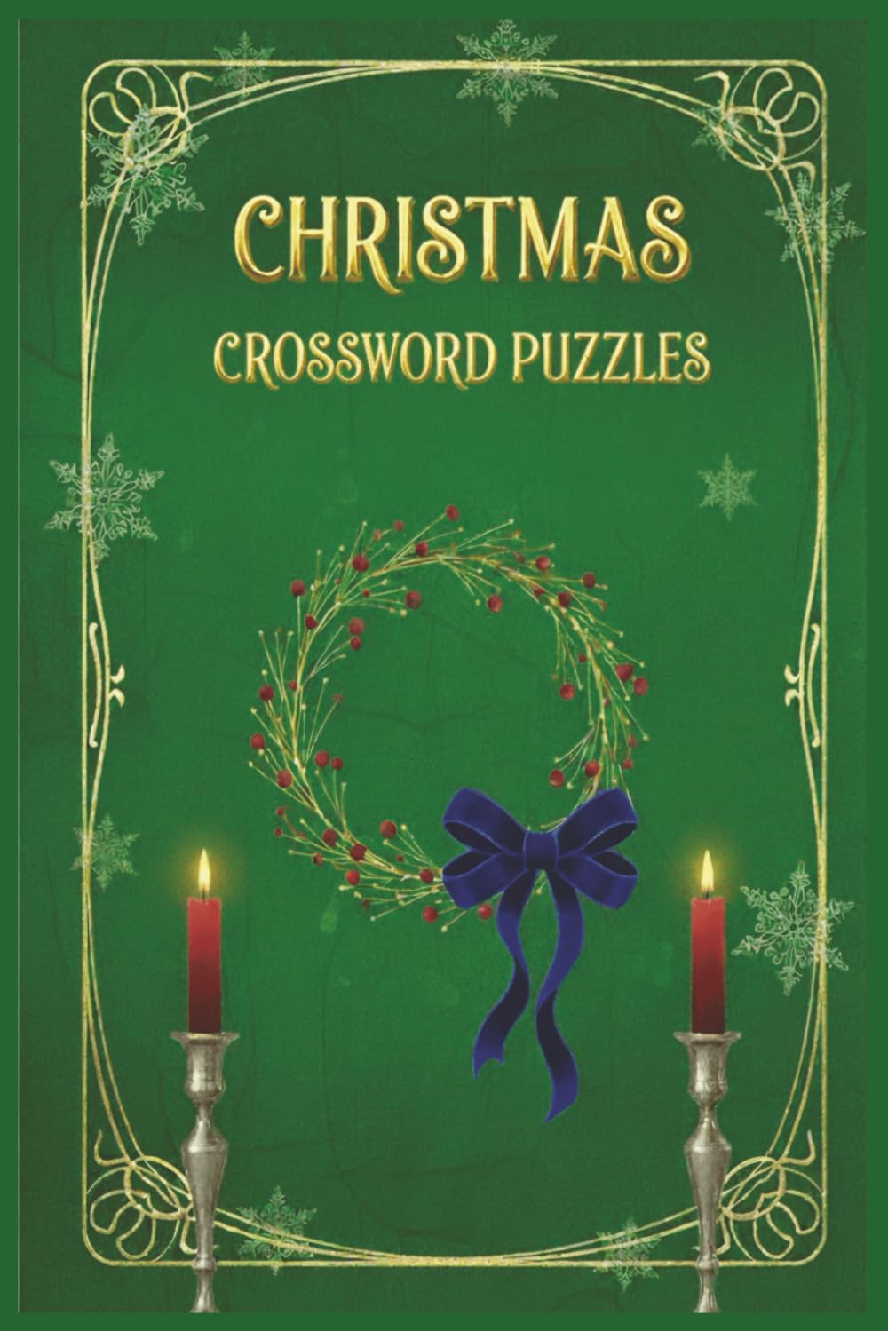 Christmas Crossword Puzzles: Crossword Puzzles with Easy to Read Print about Santa, Snowman, Elves and More | 6x9 inches, 120 pages | 50+ puzzles ... Gift for Vacations, Holidays and Free Times