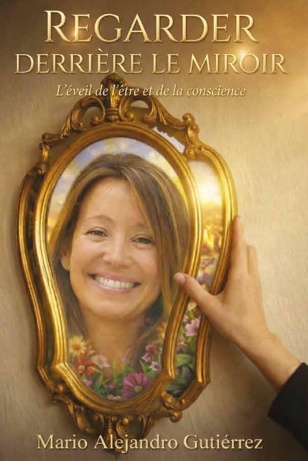 Regarder derrière le miroir: L'éveil de l'être et de la conscience