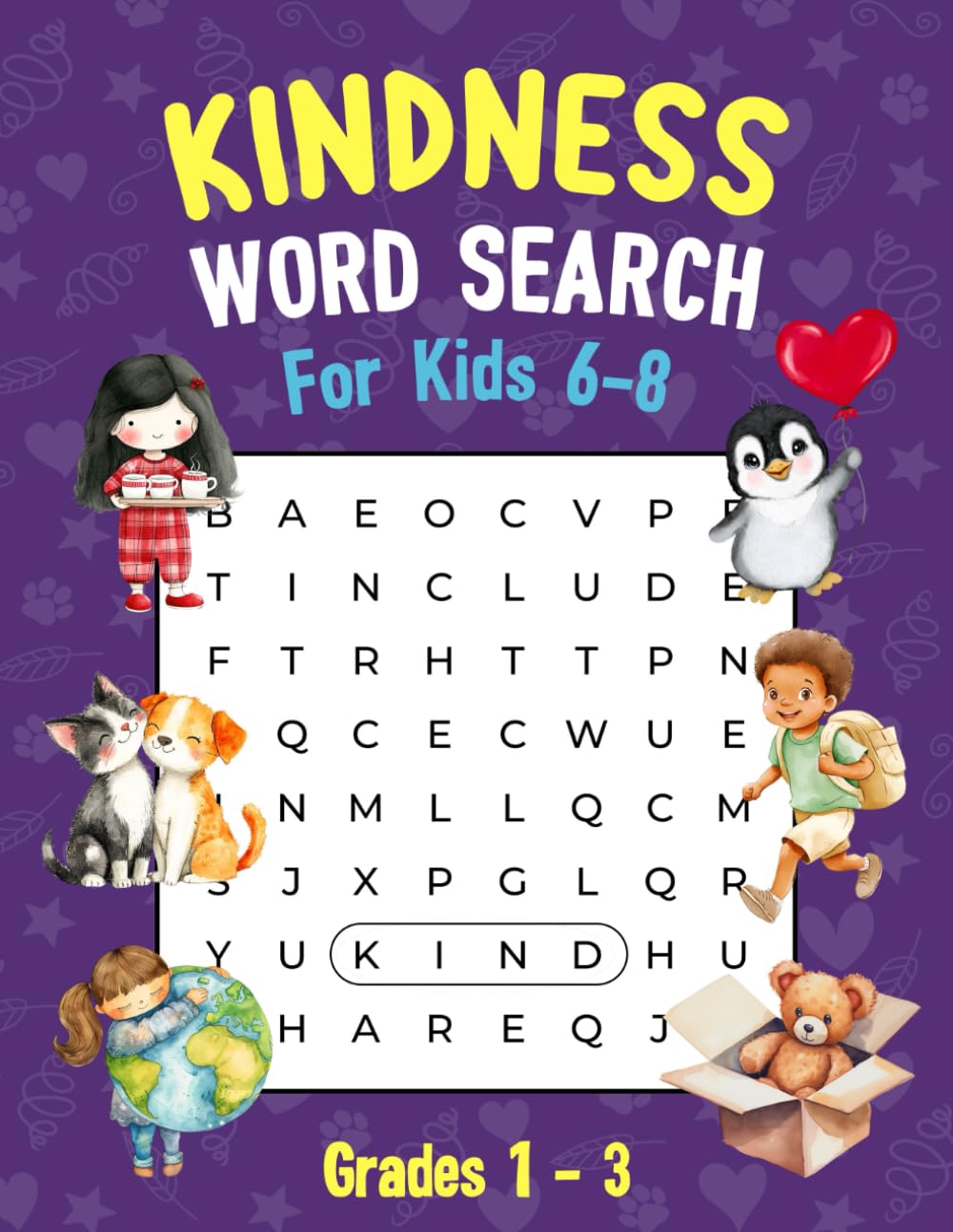 Kindness Word Search for Kids 6-8: 100 Fun Puzzles Teaching Compassion, Empathy & Positive Values