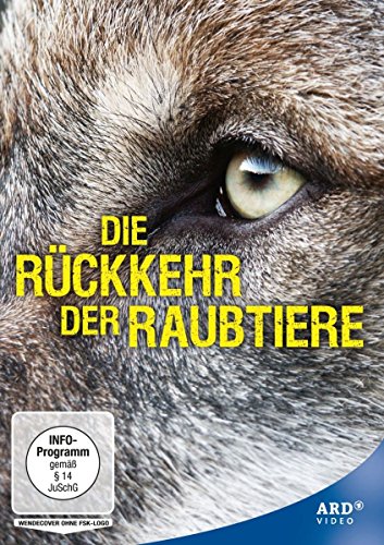 Die Rückkehr der Raubtiere - Mehr Infos/Bestellen