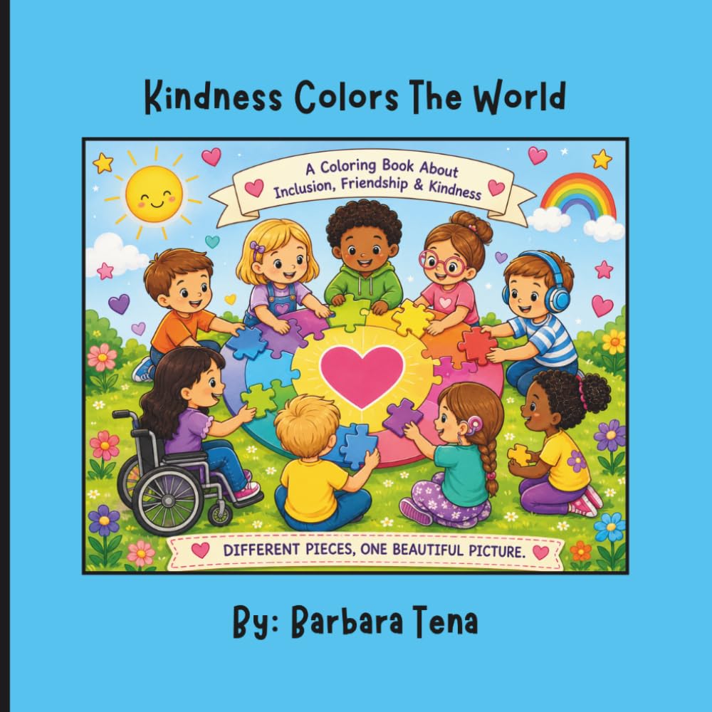 Kindness Colors The World: A Coloring Adventure About Friendship and Inclusion