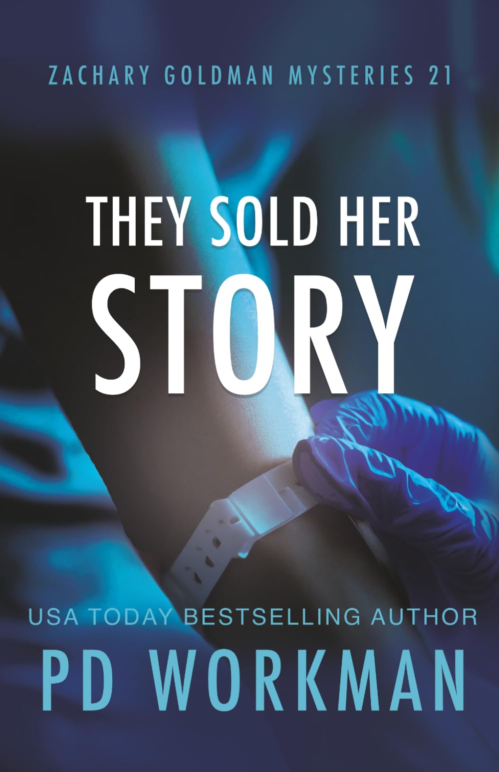 They Sold Her Story (Zachary Goldman Mysteries (Private Investigator))