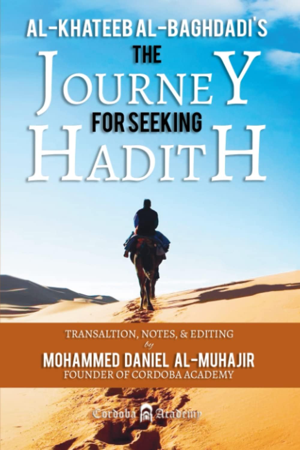 Al-Khateeb Al-Baghdadi's The Journey For Seeking Hadith