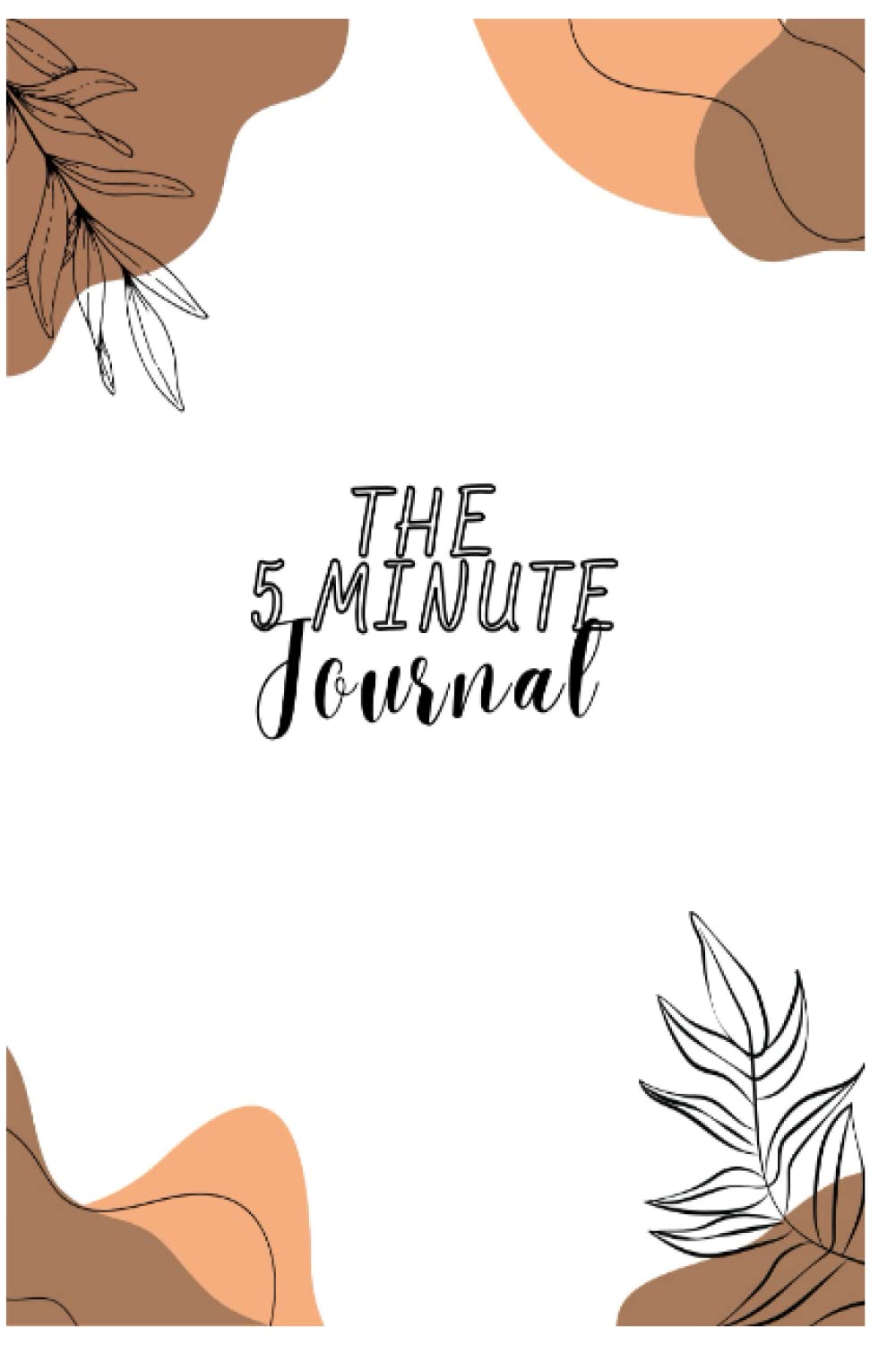 The 5 Minutes journal: Gratitude Journal