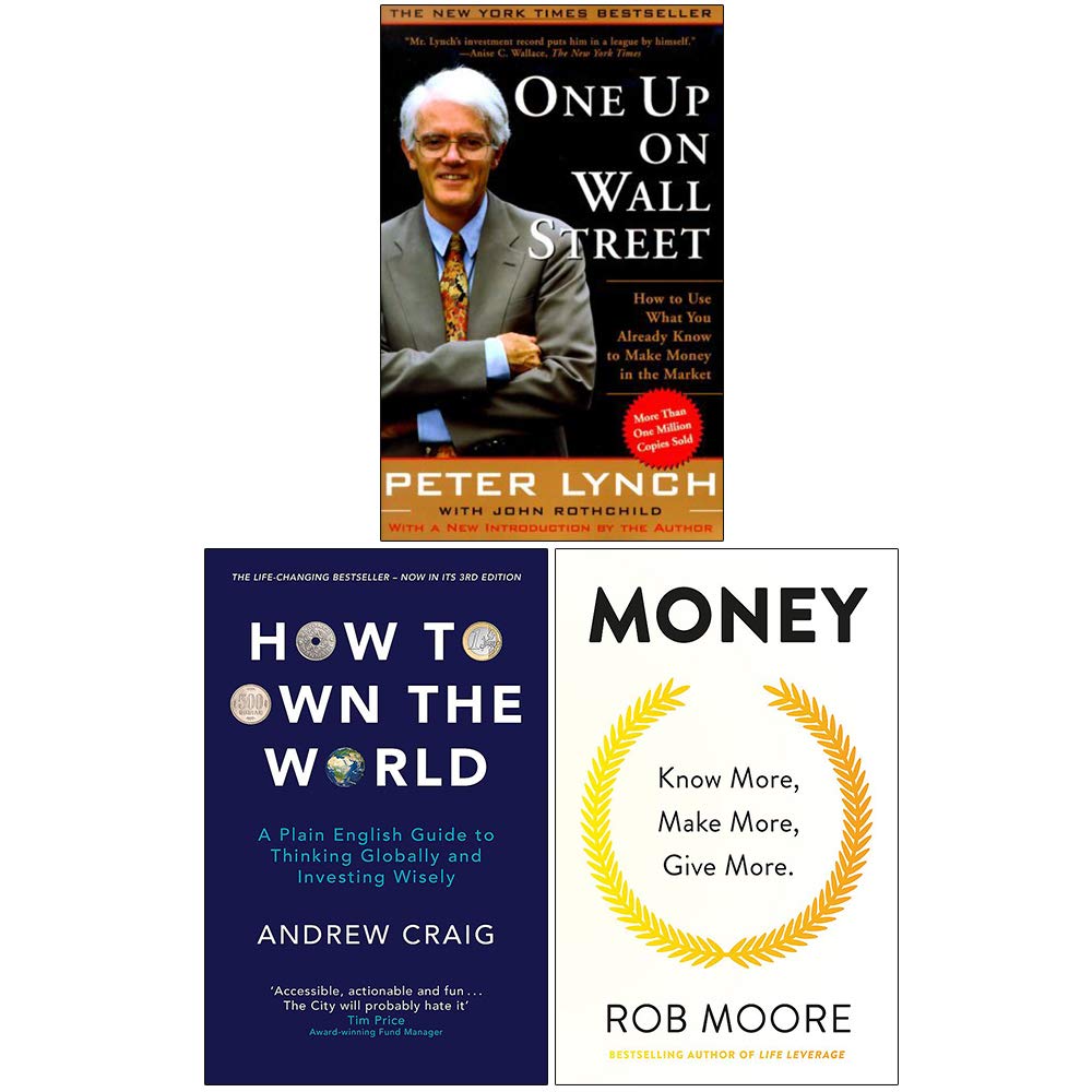 One Up On Wall Street, How to Own the World, Money Know More Make More Give More 3 Books Collection Set