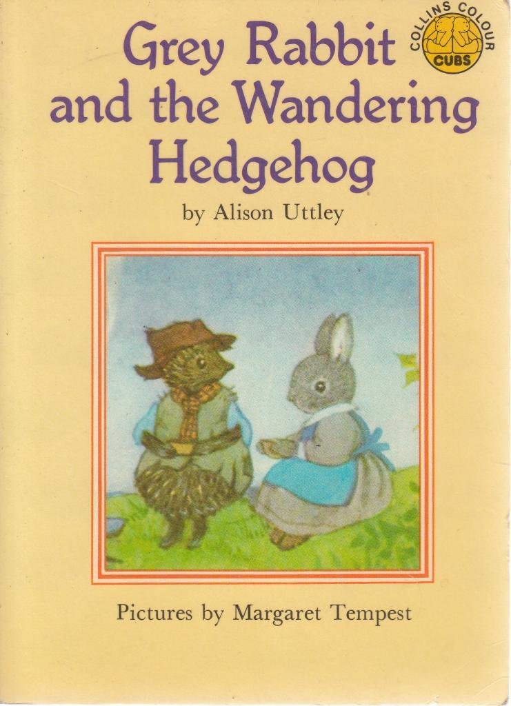 Little Grey Rabbit and the Wandering Hedgehog (Colour Cubs): Alison ...
