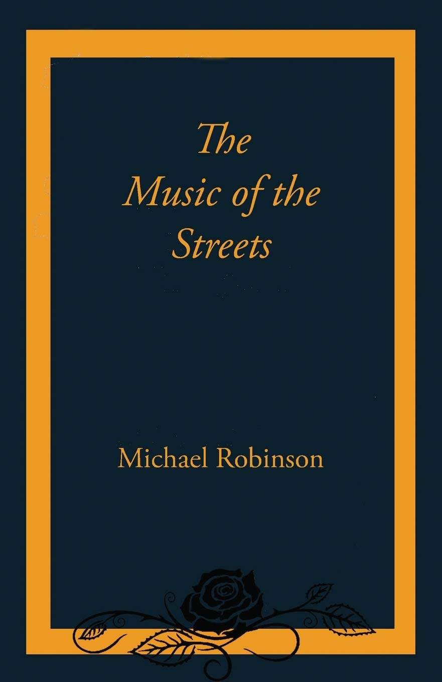 The Music of the Streets