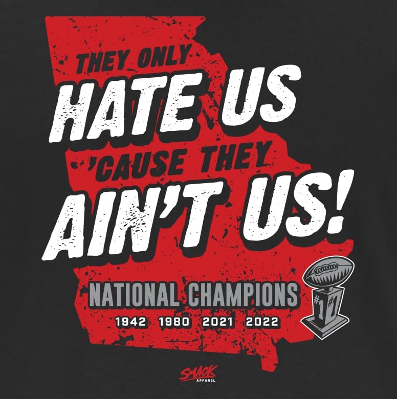 They Only Hate Us 'Cause They Ain't Us! T-Shirt for Georgia College Fans (SM-5XL) - Image 2
