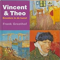 Vincent en Theo: broeders in de kunst 9040093210 Book Cover